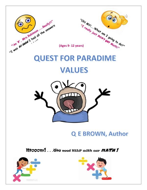 QUEST FOR PARADIME VALUES (Workbook Ages 9-12 years)